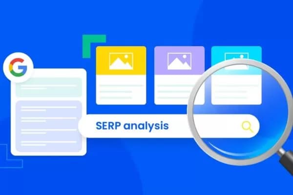 SERP Analysis Guide: How to Analyze Google SERPs for Higher Rankings
