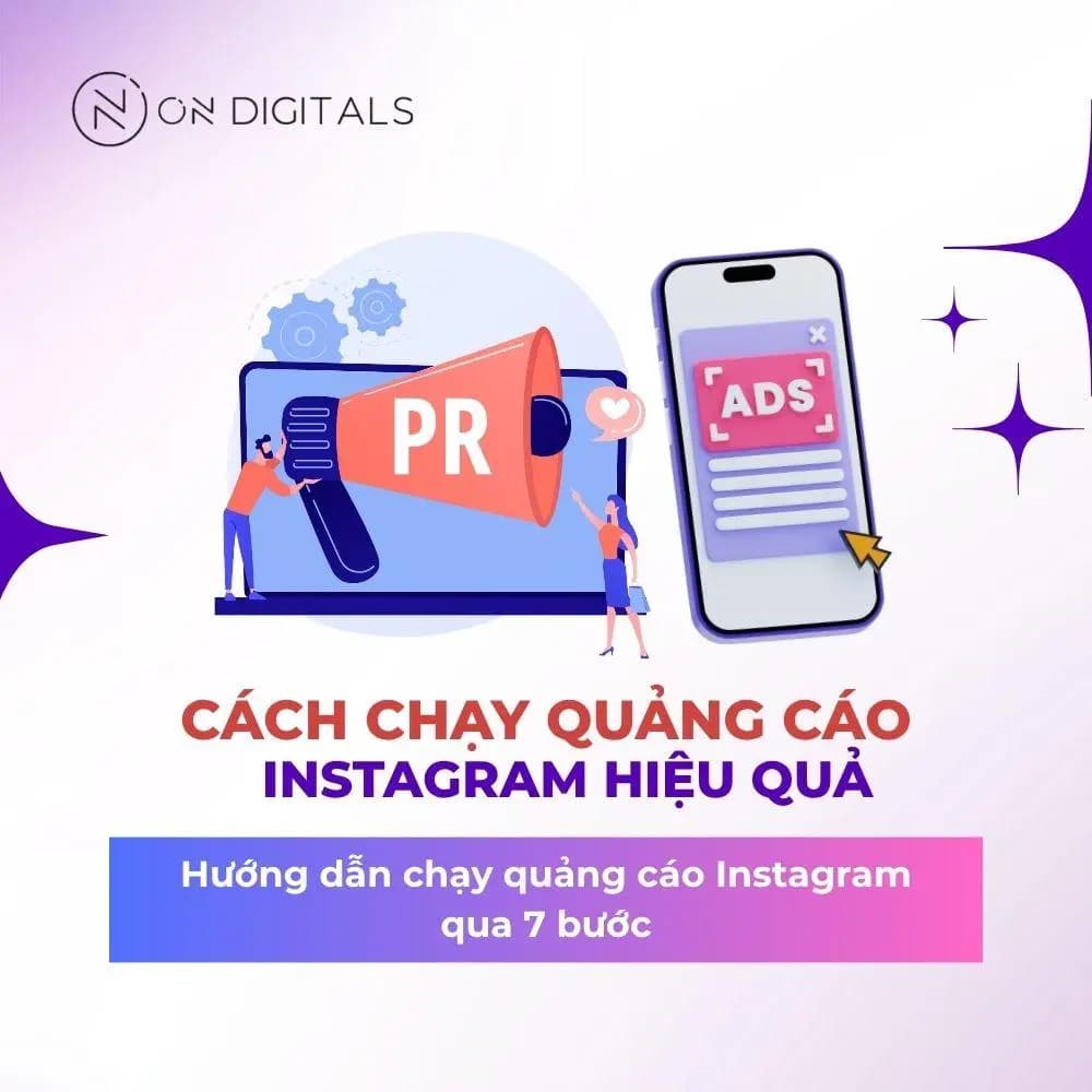 Cách chạy quảng cáo Instagram hiệu quả từ thiết lập đến đo chuyển đổi